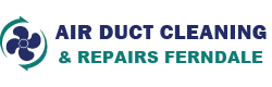 Air Duct Cleaning & Repairs Ferndale